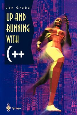 Könyv Up and Running with C++ Jan Graba