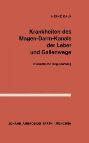 Kniha Krankheiten des Magen-Darm-Kanals, der Leber und Gallenwege H. Kalk