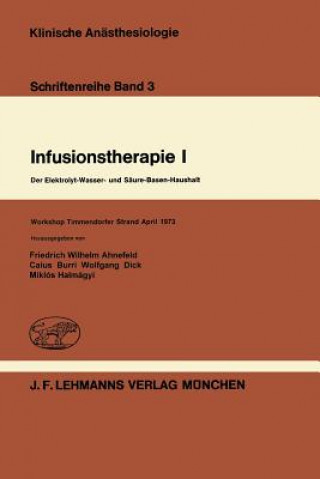 Kniha Infusionstherapie I F. W. Ahnefeld
