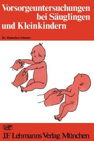 Buch Vorsorgeuntersuchungen bei Säuglingen und Kleinkindern H. Schuster