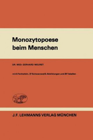 Libro Monozytopoese Beim Menschen G. Meuret