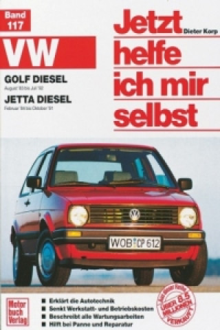 Kniha VW Golf Diesel II (83-92)/Jetta Diesel (84-91) Dieter Korp