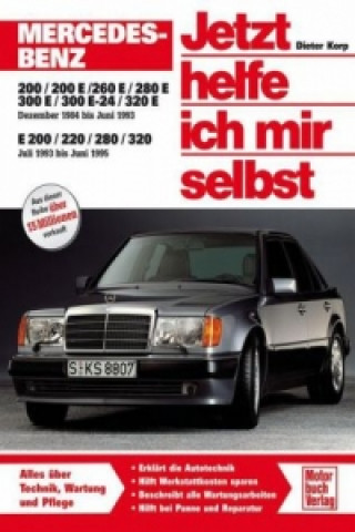 Kniha Mercedes-Benz 200-320 E-Klasse (W 124) Dieter Korp