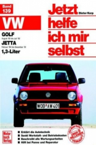 Kniha VW Golf II (ab Aug. 1983), VW Jetta II (ab Febr. 1983), 1.3 Liter Dieter Korp