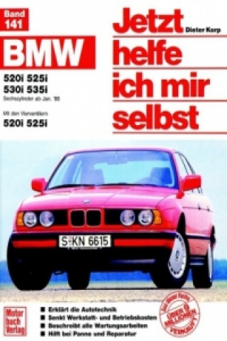 Kniha BMW 520i, 525i, 530i, 535i Dieter Korp