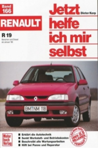 Könyv Renault R 19  Benziner und Diesel  ab Januar '89 Dieter Korp