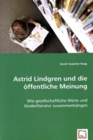 Książka Astrid Lindgren und die öffentliche Meinung Sarah S. Haag