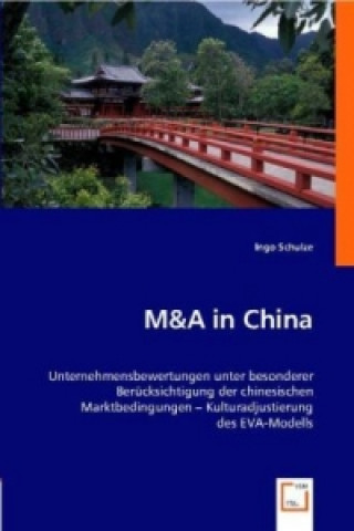 Kniha M&A in China Ingo Schulze