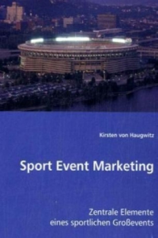 Könyv Sport Event Marketing Kirsten von Haugwitz