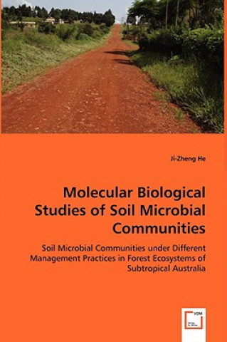 Book Molecular Biological Studies of Soil Microbial Communities Ji-Zheng He