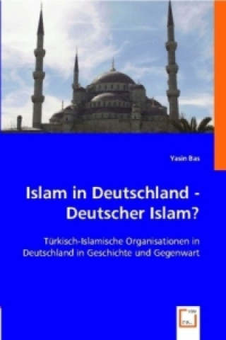 Carte Islam in Deutschland - Deutscher Islam? Yasin Bas