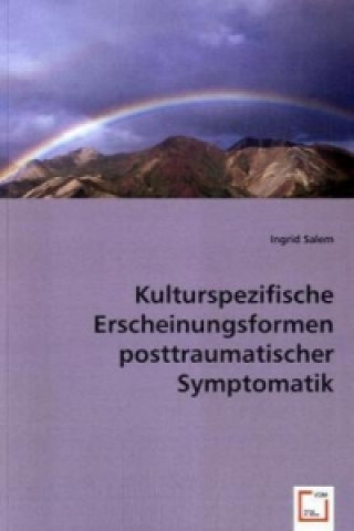 Knjiga Kulturspezifische Erscheinungsformen posttraumatischer Symptomatik Ingrid Salem