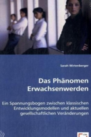 Libro Das Phänomen Erwachsenwerden Sarah Wirtenberger