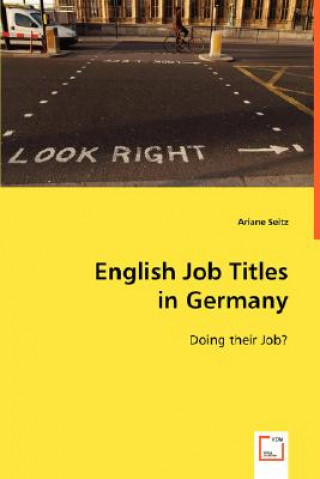 Kniha English Job Titles in Germany Ariane Seitz