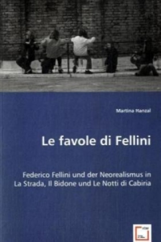 Carte Le favole di Fellini Martina Hanzal