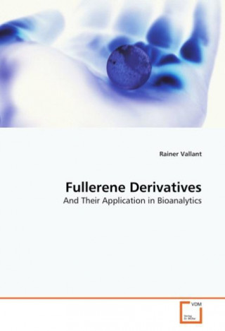 Книга Fullerene Derivatives Rainer Vallant