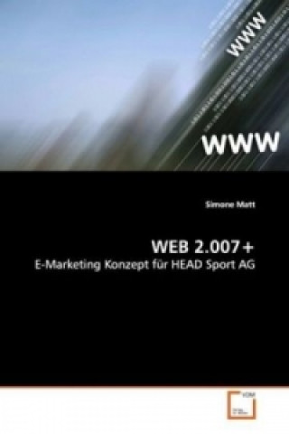 Knjiga WEB 2.007+ Simone Matt