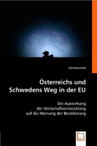 Книга Österreichs und Schwedens Weg in der EU Christina Leitl