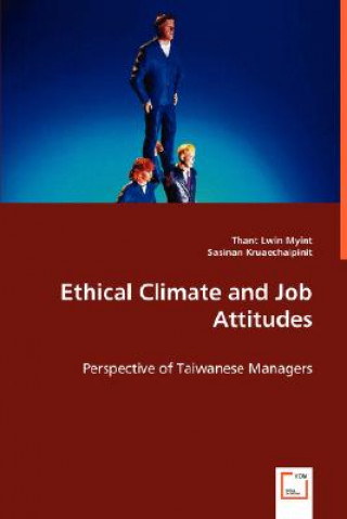 Kniha Ethical Climate and Job Attitudes Thant L. Myint