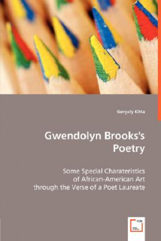 Kniha Gwendolyn Brooks's Poetry Gergely Kitta