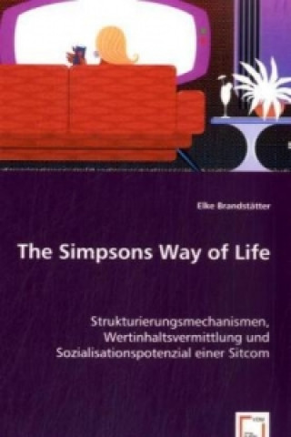 Kniha The Simpsons Way of Life Elke Brandstätter