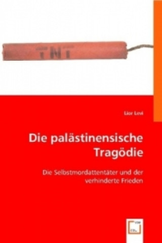 Книга Die palästinensische Tragödie Lior Levi