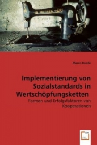 Carte Implementierung von Sozialstandards in Wertschöpfungsketten Maren Knolle