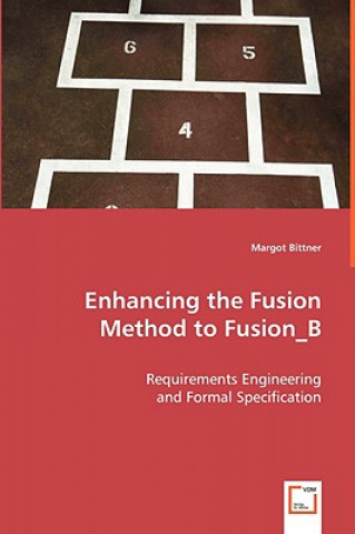Könyv Enhancing the Fusion Method to Fusion_B Margot Bittner