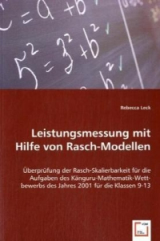 Könyv Leistungsmessung mit Hilfe von Rasch-Modellen Rebecca Leck