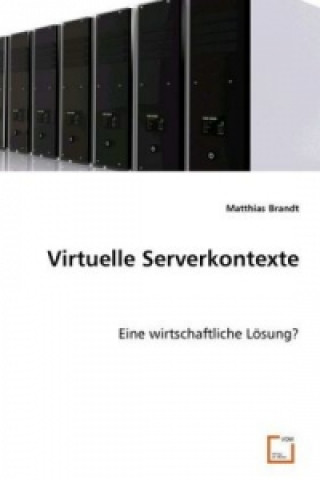 Kniha Virtuelle Serverkontexte Matthias Brandt