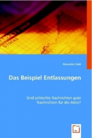 Libro Das Beispiel Entlassungen Alexander Gabl