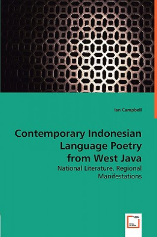 Książka Contemporary Indonesian Language Poetry from West Java Ian Campbell