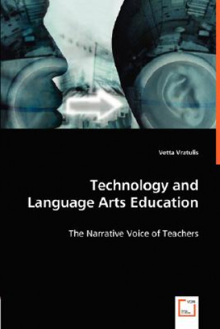 Książka Technology and Language Arts Education Vetta Vratulis