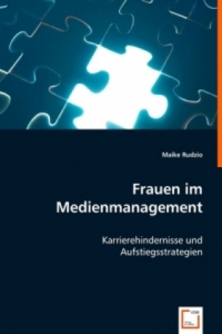 Könyv Frauen im Medienmanagement Maike Rudzio
