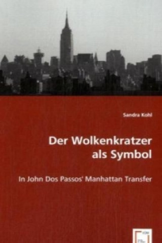 Kniha Der Wolkenkratzer als Symbol Sandra Kohl