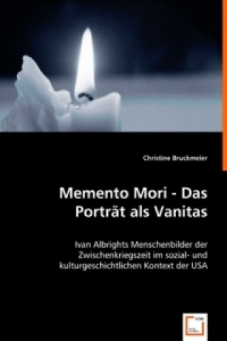 Книга Memento Mori - Das Porträt als Vanitas Christine Bruckmeier