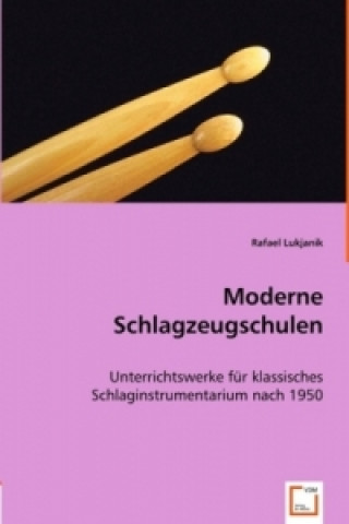 Książka Moderne Schlagzeugschulen Rafael Lukjanik