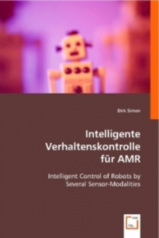 Knjiga Intelligente Verhaltenskontrolle für AMR Dirk Simon