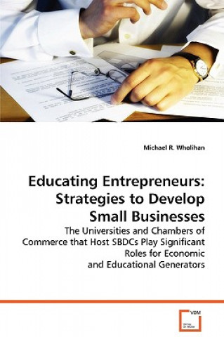 Книга Educating Entrepreneurs Michael R. Wholihan