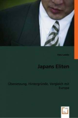 Kniha Japans Eliten Vera Latzke