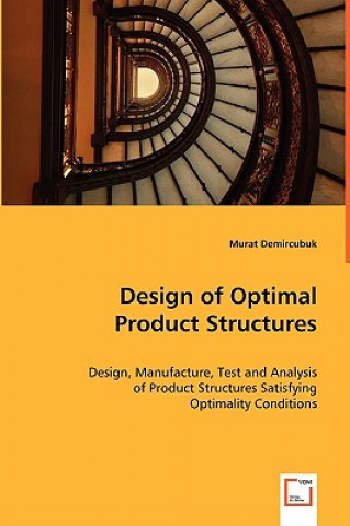 Knjiga Design of Optimal Product Structures Murat Demircubuk