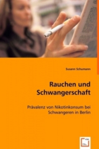 Buch Rauchen und Schwangerschaft Susann Schumann