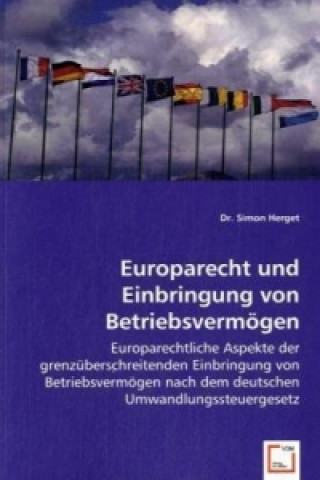 Книга Europarecht und Einbringung von Betriebsvermögen Simon Herget