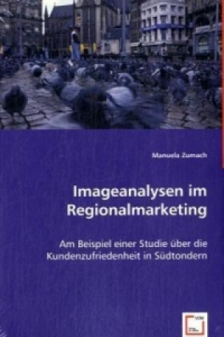 Livre Imageanalysen im Regionalmarketing Manuela Zumach