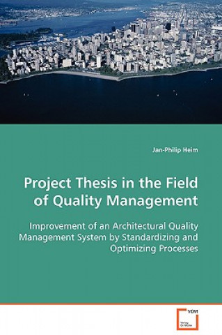 Book Project Thesis in the Field of Quality Management Jan-Philip Heim