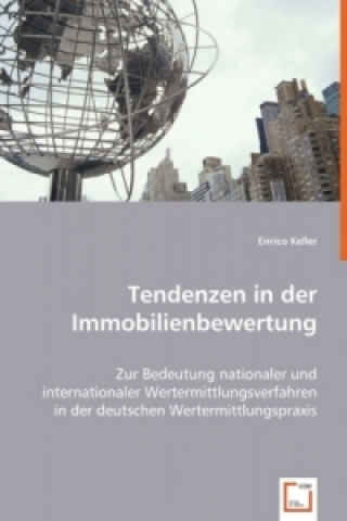 Carte Tendenzen in der Immobilienbewertung Enrico Keller