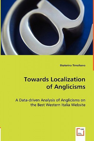 Carte Towards Localization of Anglicisms Ekaterina Timofeeva