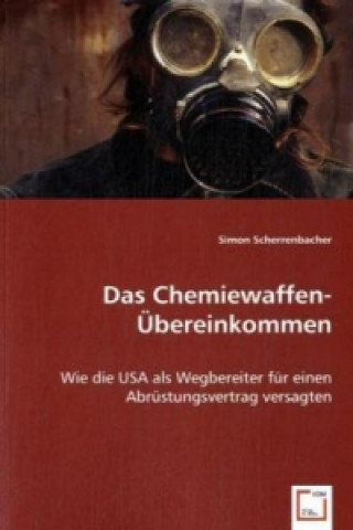 Książka Das Chemiewaffen-Übereinkommen Simon Scherrenbacher