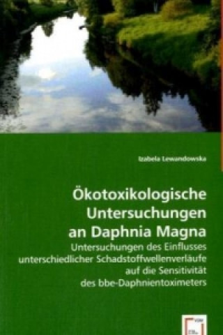 Carte Ökotoxikologische Untersuchungen an Daphnia Magna Izabela Lewandowska