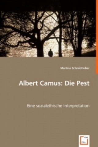 Книга Albert Camus: Die Pest Martina Schmidhuber